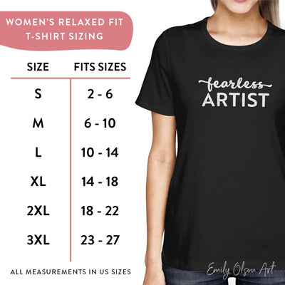 Fearless Artist Shirt Sizing