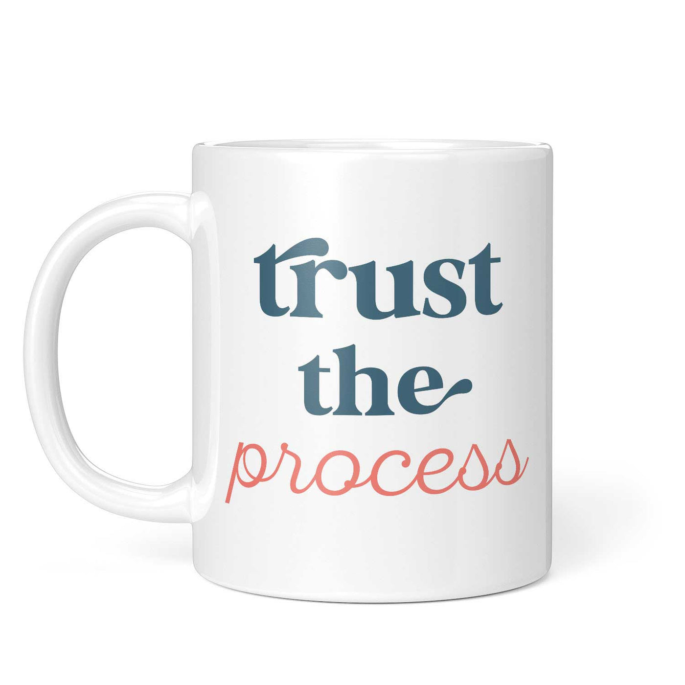 Trust the Process Mug