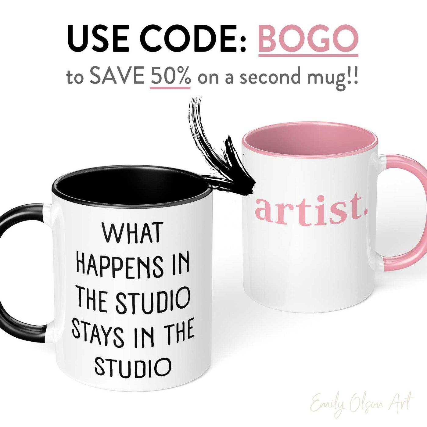 What Happens In The Studio Stays In The Studio Mug BOGO deal